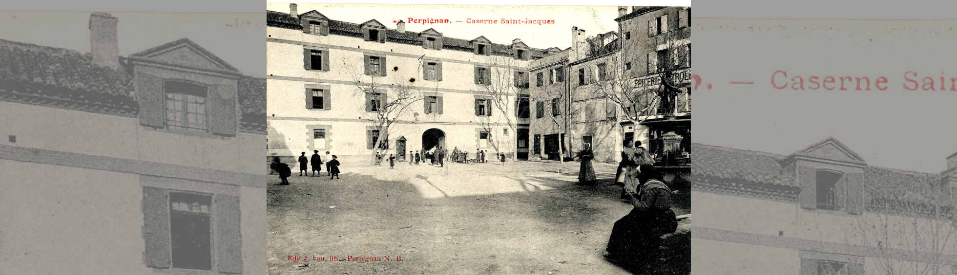 Intérieur de la caserne Saint Jacques