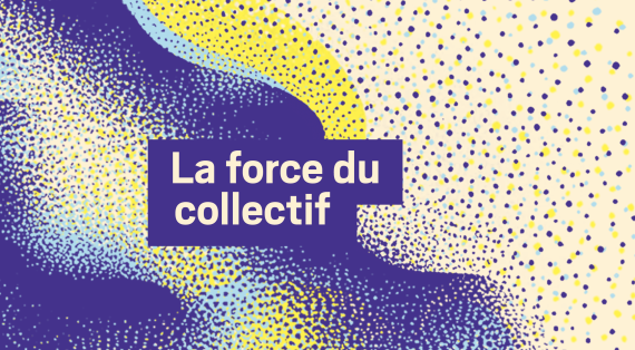 La force du collectif